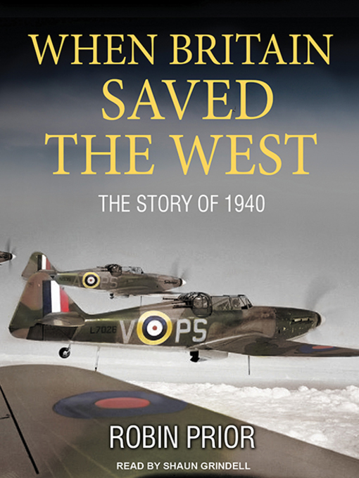 Title details for When Britain Saved the West by Robin Prior - Available